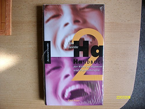 Das zweite Ha-Handbuch der Witze zu Hypnose und Psychotherapie