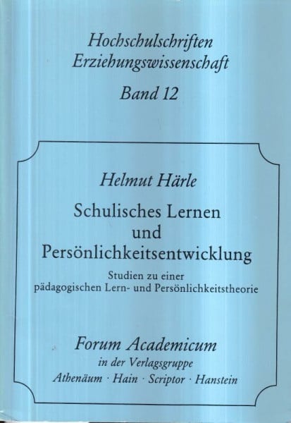 Schulisches Lernen und Persönlichkeitsentwicklung