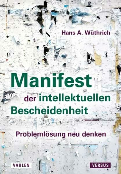 Manifest der intellektuellen Bescheidenheit: Problemlösung neu denken