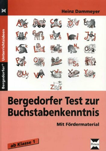 Bergedorfer Test zur Buchstabenkenntnis: Mit Fördermaterial (1. und 2. Klasse)