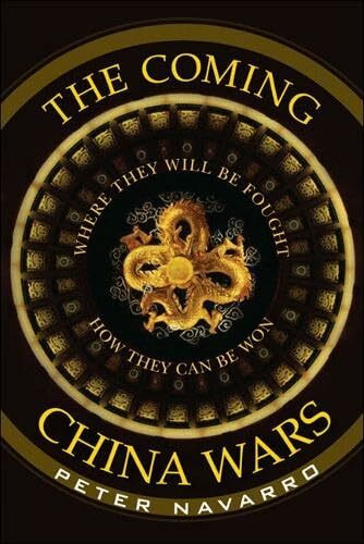 The Coming China Wars: Where They Will Be Fought and How They Can Be Won