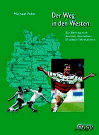 Der Weg in den Westen