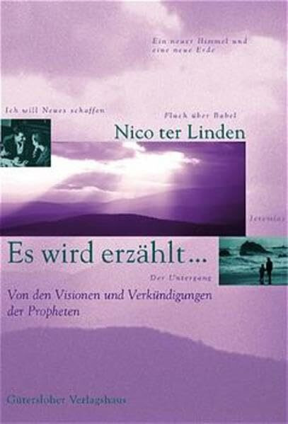 Es wird erzählt . . ., Bd.4, Von den Visionen und Verkündigungen der Propheten