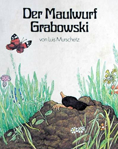 Der Maulwurf Grabowski