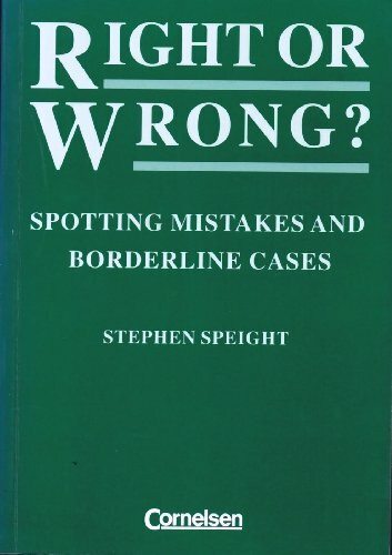 Right or Wrong?: Spotting Mistakes and Borderline Cases