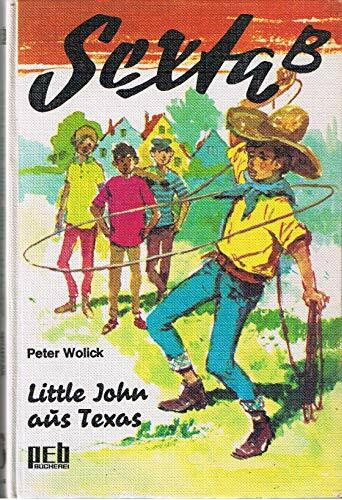 Sexta B. Little John aus Texas (Peb-Bucherei)