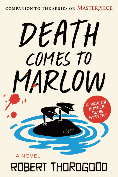 Death Comes to Marlow: A Novel (Marlow Murder Club, 2, Band 2)