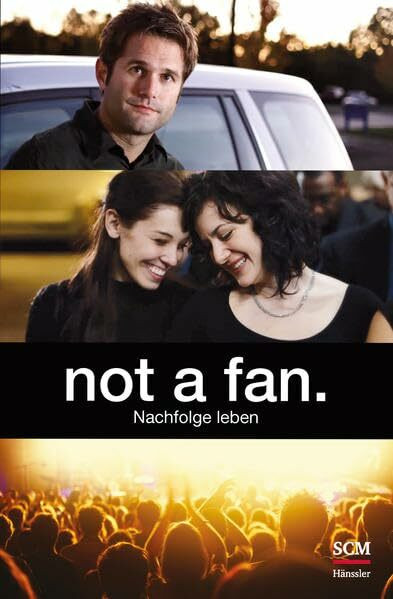 not a fan.: Nachfolge leben