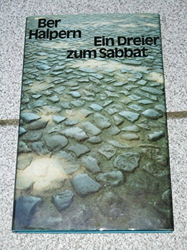 Ein Dreier zum Sabbat. Ostjüdische Geschichten