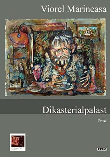 Dikasterialpalast: Prosa (Epik: Prosa)