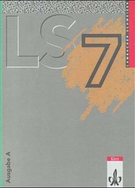 Lambacher Schweizer - Ausgabe A für Schleswig-Holstein, Hamburg, Berlin, Brandenburg und Mecklenburg-Vorpommern: Lambacher-Schweizer, Ausgabe A, 7. Schuljahr, EURO