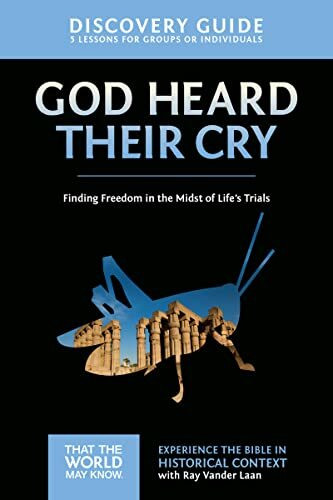 HarperChristian Resources God Heard Their Cry Discovery Guide, Finding Freedom In The Midst Of Life's Trials (8) (That T...