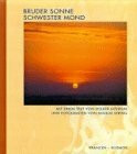 Bruder Sonne, Schwester Mond
