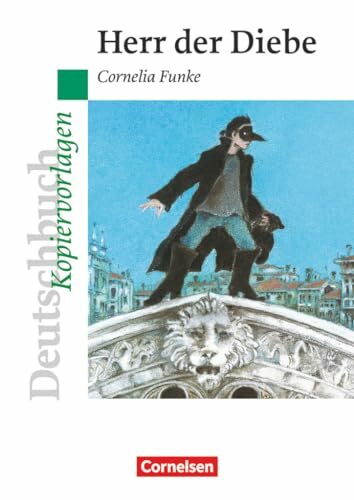 Deutschbuch Gymnasium - Ideen zur Jugendliteratur: Herr der Diebe - Empfohlen für das 7. Schuljahr - Kopiervorlagen Deutschbuch Gymnasium - Ideen zur Jugendliteratur: Herr der Diebe - Empfohlen für das 7. Schuljahr - Kopiervorlagen