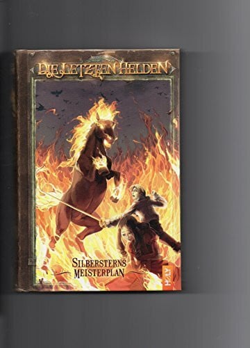 Die letzten Helden - Silbersterns Meisterplan (inkl. Hörbuchdownload)