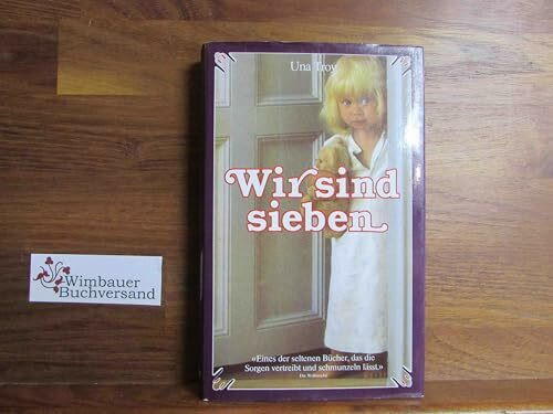 Wir sind sieben (6369 855). Ein herzerfrischender Roman