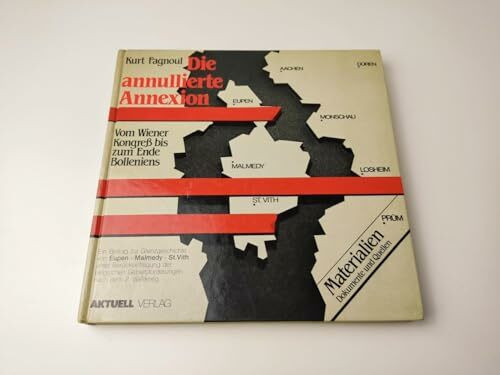 Die annulierte Annexion. Vom Wiener Kongress bis zum Ende Bolleniens