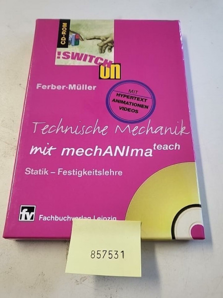 Technische Mechanik mit mechANIma teach, 1 CD-ROM,CD-ROM: Statik, Festigkeitslehre. Für Windows 95/98/NT 4.0