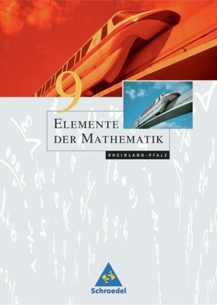 Elemente der Mathematik SI - Ausgabe 2005 für Rheinland-Pfalz: Schülerband 9