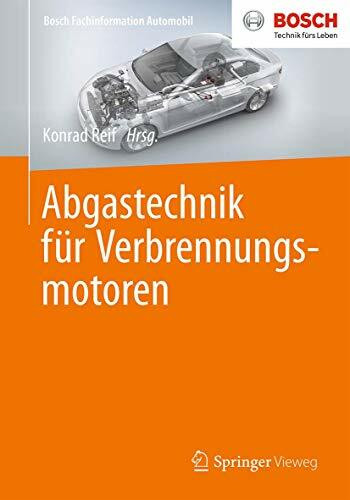 Abgastechnik für Verbrennungsmotoren (Bosch Fachinformation Automobil)