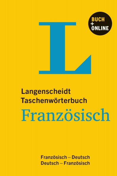 Langenscheidt Taschenwörterbuch Französisch - Buch mit Online-Anbindung: Französisch-Deutsch/Deutsch-Französisch: Französisch-Deutsch, ... (Langenscheidt Taschenwörterbücher)