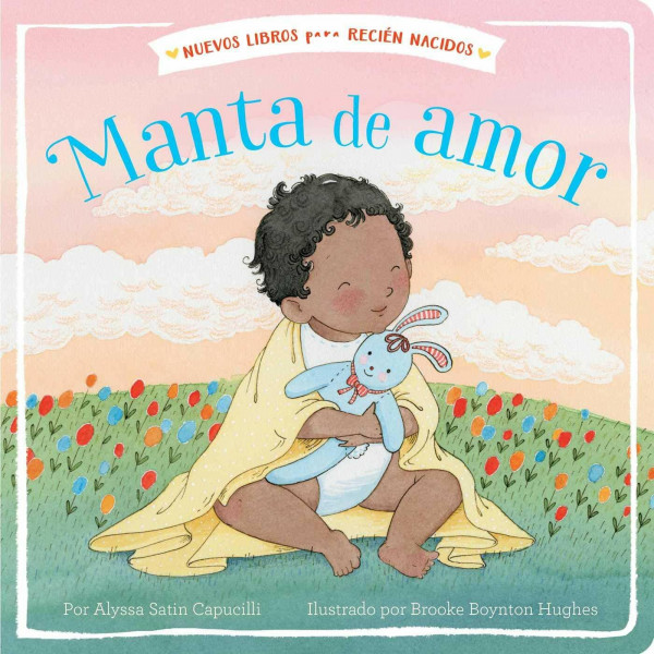 Manta de amor (Blanket of Love) (New Books for Newborns)
