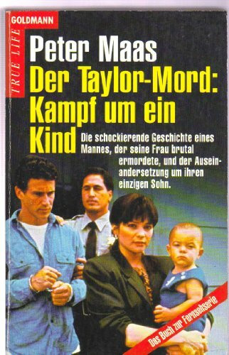 Der Taylor-Mord: Kampf um ein Kind