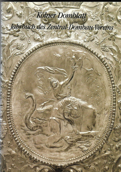 Kölner Domblatt: Jahrbuch des Zentral-Dombau-Vereins