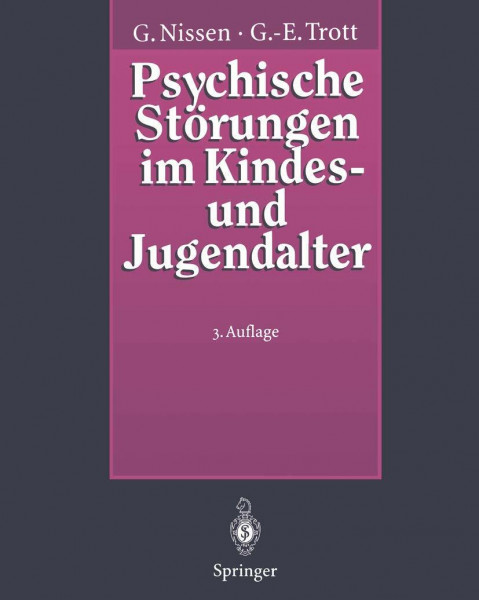 Psychische Störungen im Kindes- und Jugendalter: Ein Grundriß der Kinder- und Jugendpsychiatrie