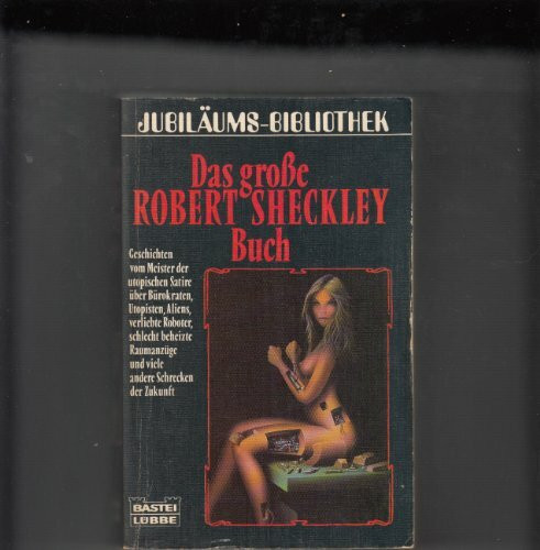 Das grosse Robert Sheckley-Buch