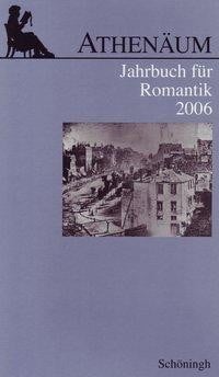 Athenäum Jahrbuch für Romantik 16