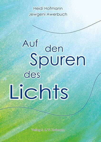 Auf den Spuren des Lichts