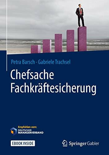 Chefsache Fachkräftesicherung: E-Book inside