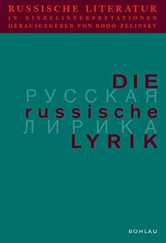 Russische Literatur in Einzelinterpretationen 1. Die russische Lyrik