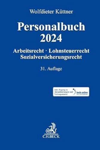 Personalbuch 2024: Arbeitsrecht, Lohnsteuerrecht, Sozialversicherungsrecht