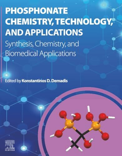 Phosphonate Chemistry, Technology, and Applications: Synthesis, Chemistry, and Biomedical Applications