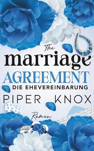 The Marriage Agreement - Die Ehevereinbarung (Die Hawthorne-Milliardäre)