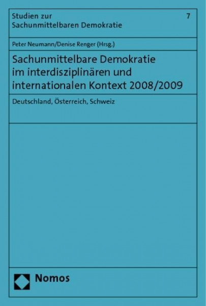 Sachunmittelbare Demokratie im interdisziplinären und internationalen Kontext 2008/2009