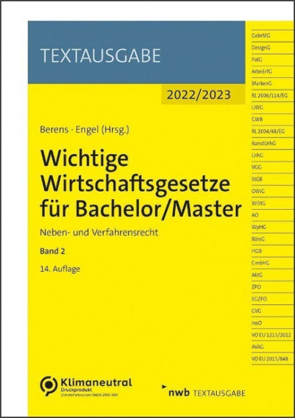 Wichtige Wirtschaftsgesetze für Bachelor / Master, Band 2