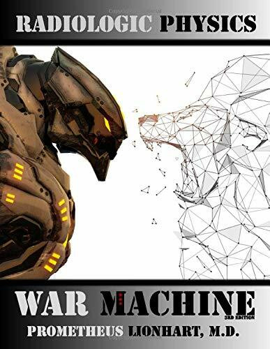 Radiologic Physics - War Machine