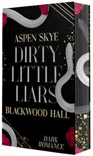 Blackwood Hall - Dirty Little Liars - Mit wunderschönem limitierten Farbschnitt