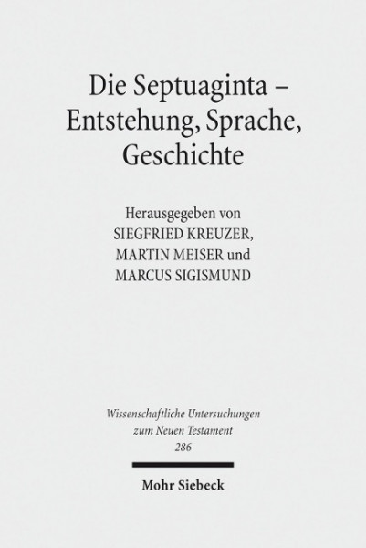 Die Septuaginta - Entstehung, Sprache, Geschichte