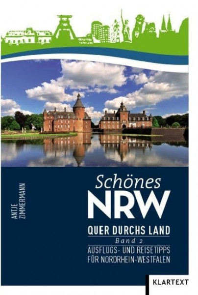 Schönes NRW - Quer durchs Land