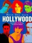 Mein Weg nach Hollywood