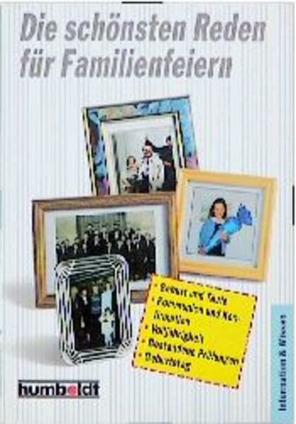 Die schönsten Reden für Familienfeiern (Humboldt Taschenbücher)
