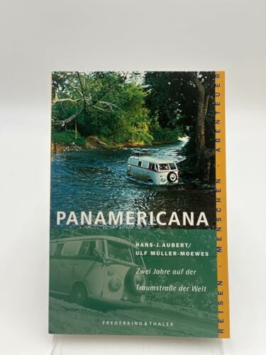 Sierra, Bd.2, Panamericana: 2 Jahre auf der Traumstrasse der Welt (Sierra bei Frederking & Thaler)