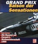 Grand Prix, 1999: Die Rennen zur Formel 1-Weltmeisterschaft 1999