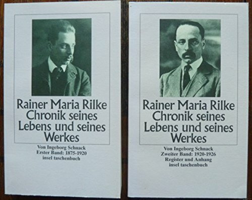 Rainer Maria Rilke. Chronik seines Lebens und seines Werkes: Zwei Bände in Kassette (insel taschenbuch)