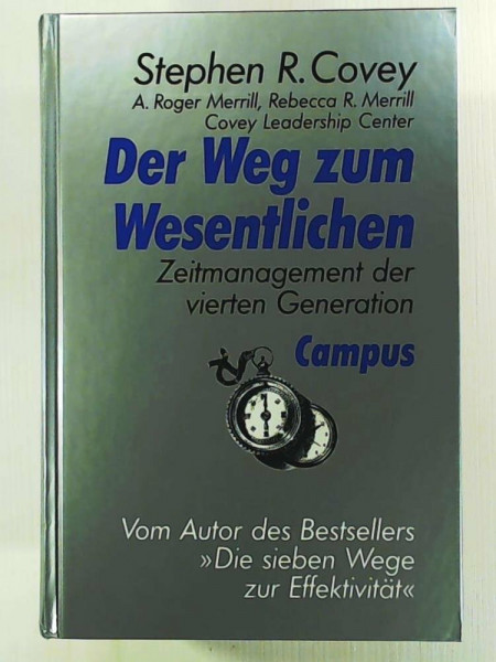 Der Weg zum Wesentlichen: Zeitmanagement der vierten Generation