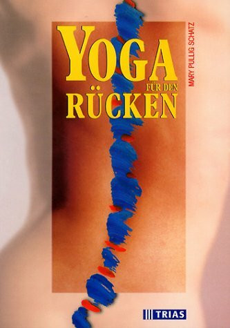 Yoga für den Rücken (Medizin & Gesundheit)